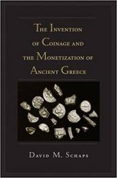 The Invention of Coinage and the Monetization of Ancient Greece