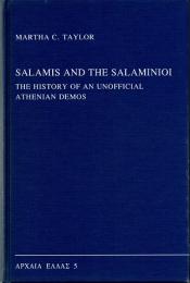 Salamis and the Salaminioi : the history of an unofficial Athenian demos