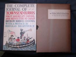 THE COMPLETE JOURNAL OF TOWNSEND HARRIS（ハリス日本滞在記）