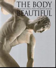 大英博物館　古代ギリシャ展　究極の身体、完全なる美