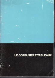 LE CORBUSIER 7 TABLEAUX ル・コルビュジエ油彩展
