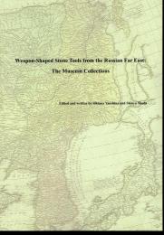 Weapon-Shaped Stone Tools from the Russian Far East: The Museum Collection