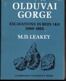 OLDUVAI GORGE　Volume3　EXCAVATIONS IN BEDSⅠ＆Ⅱ　1960-1963