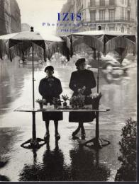 巴里を愛した異邦人　イジス写真展　IZIS Photographies 1944-1980