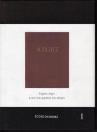 BOOKS ON BOOKS 1　Eugene Atget PHOTOGRAPHE DE PARIS