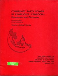 COMMUNIST PARTY POWER IN KAMPUCHEA (CAMBODIA): Documents and Discussion