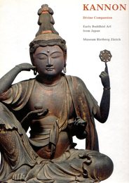 KANNON　　Divine Compassion　Early Buddhist Art from Japan