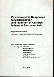 Psychosomatic Responses to Modernization and Invention of Cultures in Insular Southeast Asia