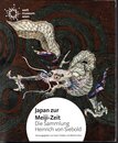 Japan zur Meiji-Zeit  Die Sammlung Heinrich von Siebold