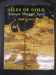 ISLES OF GOLD　　Antique Maps of Japan