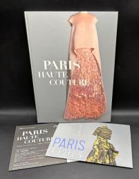 Parisオートクチュール : 世界に一つだけの服　Paris haute couture