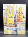 シニャック : 海に吹く東風(かぜ)　Exposition Paul Signac : vent d'est sur la mer　