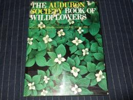 【洋書】The Audubon Society Book of the Wildflowers of the World 