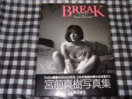 Break : 宮前真樹写真集