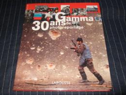 Gamma 30 ans de photoreportage フランス語版