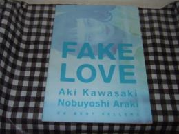 Fake love : 川崎亜紀(浅香唯)写真集