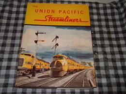 ユニオン・パシフィック・ストリームライナーズ　The Union Pacific Streamliners