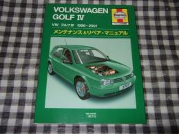 フォルクスワーゲンゴルフ4 1998～2001メンテナンス&リペア・マニュアル : ヘインズ日本語版