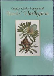 キャプテン・クック探検航海と『バンクス花譜集』展 : Captain Cook's voyage and Banks' florilegium