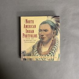 The North American Indian Portfolios from the Library of Congress　洋書