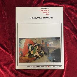 Tout l'oeuvre peint de Jérôme Bosch　洋書