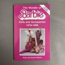 The Wonder of Barbie: Dolls and Accessories 1976-1986