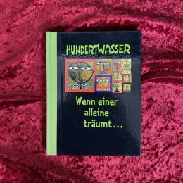 Hundertwasser　Wenn einer alleine träumt 洋書