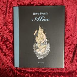 トレヴァー・ブラウンのアリス : トレヴァー・ブラウン画集