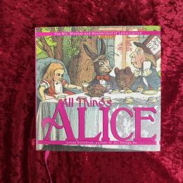 All Things Alice: The Wit, Wisdom and Wonderland of Lewis Carroll　洋書