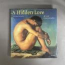 A Hidden Love: Art and Homosexuality 洋書