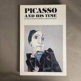 ピカソとその時代 ベルリン国立ベルクグリューン美術館展 Picasso and His Time