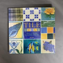Tile Style: How to Design Successfully with Tiles　洋書