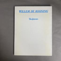 Willem de Kooning : Skulpturen 　洋書