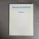 Willem de Kooning : Skulpturen 　洋書
