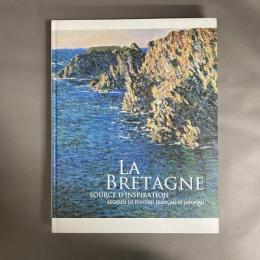 憧憬の地ブルターニュ　モネ、ゴーガン、黒田清輝らが見た異郷