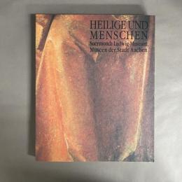 聖なるかたち : 後期ゴシックの木彫と板絵 : アーヘン市立ズエルモント=ルートヴィヒ美術館所蔵