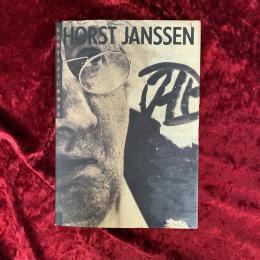 ホルスト・ヤンセン : 私は愛するように素描する