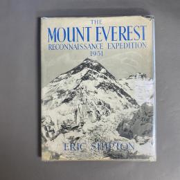The Mount Everest Reconnaissance Expedition, 1951 洋書