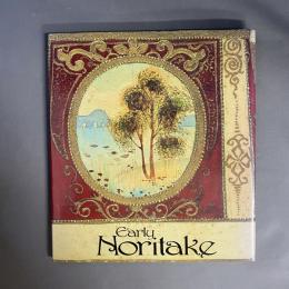 Early Noritake オールド・ノリタケの世界