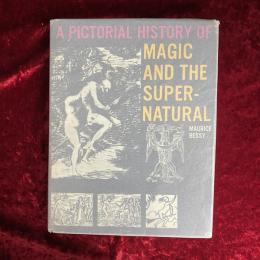 A pictorial history of magic and the supernatural　洋書