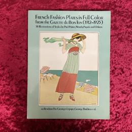 French Fashion Plates in Full Color from Gazette Du Bon Ton (1912-1925）