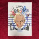 FASHION FREAK SHOW  Jean Paul GAULTIER　ジャン＝ポール・ゴルチエ