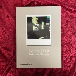 Instant Light: Tarkovsky Polaroids　洋書　アンドレイ・タルコフスキー