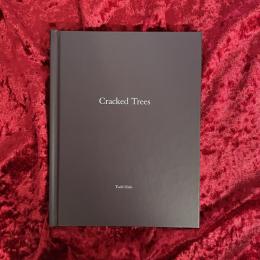 Cracked Trees :Todd Hido トッド・ハイド　洋書　オリジナルプリント付き