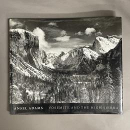 Yosemite and the High Sierra　洋書　ANSEL ADAMS アンセル・アダムス