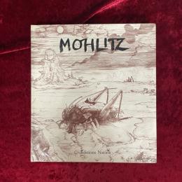 Mohlitz　Gravures et Dessins　1963-1982　洋書