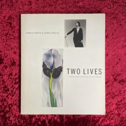 Two Lives, Georgia O'Keeffe & Alfred Stieglitz: A Conversation in Paintings and Photographs　洋書　ジョージア・オキーフ　アルフレッド・スティーグリッツ