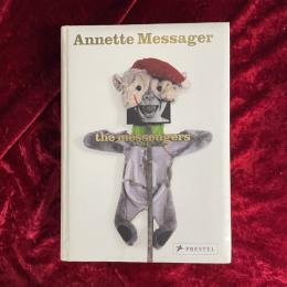 Annette Messager: the messengers　洋書