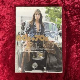60s+70s Fashion Icons シックスティーズ アンド セブンティーズ ファッション アイコンズ :