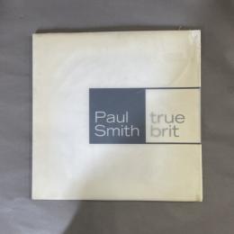 TRUE BRIT　PAUL SMITH 　ポール・スミス